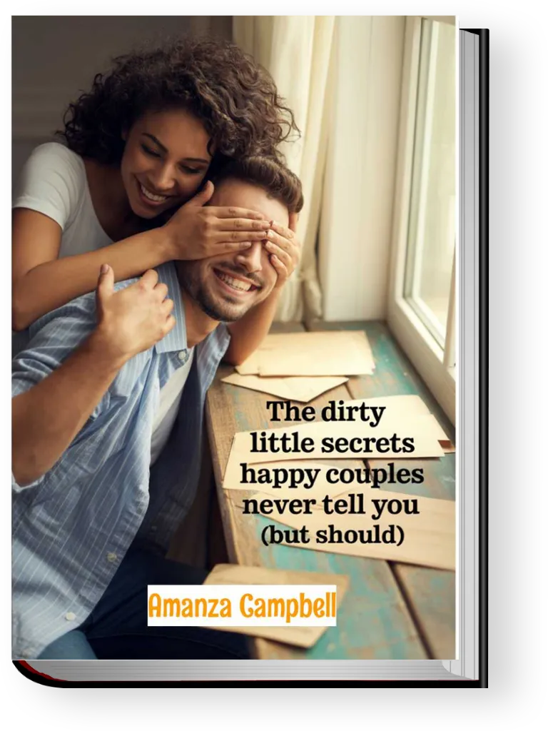 The Dirty Little Secrets Happy Couples never Tell You (But Should)