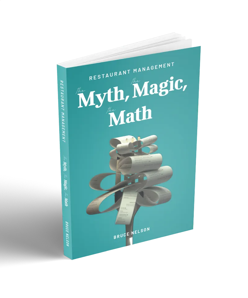 Restaurant Management: the Myth, the Magic, the Math