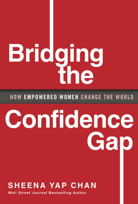 Bridging the Confidence Gap (Signed Copy by Author)