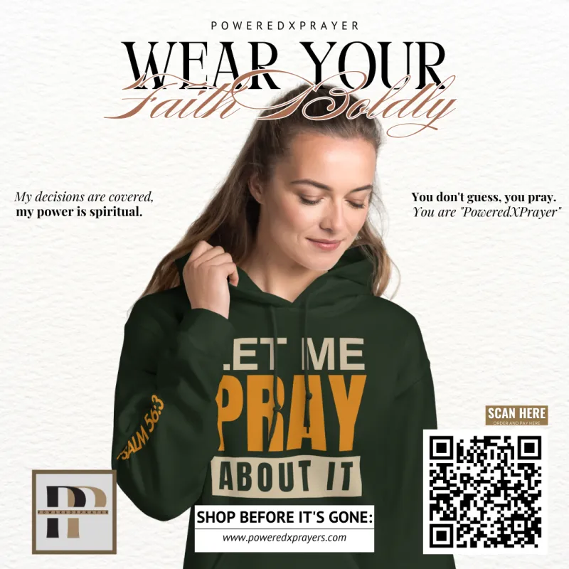 Let Me Pray About It Hoodie with Scripture