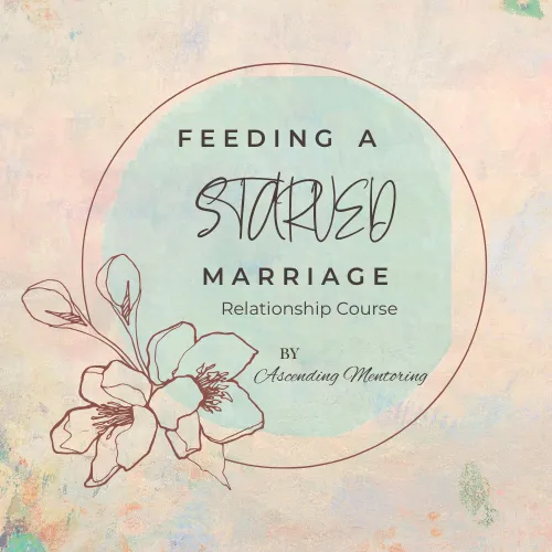 Feeding a Starved Marriage