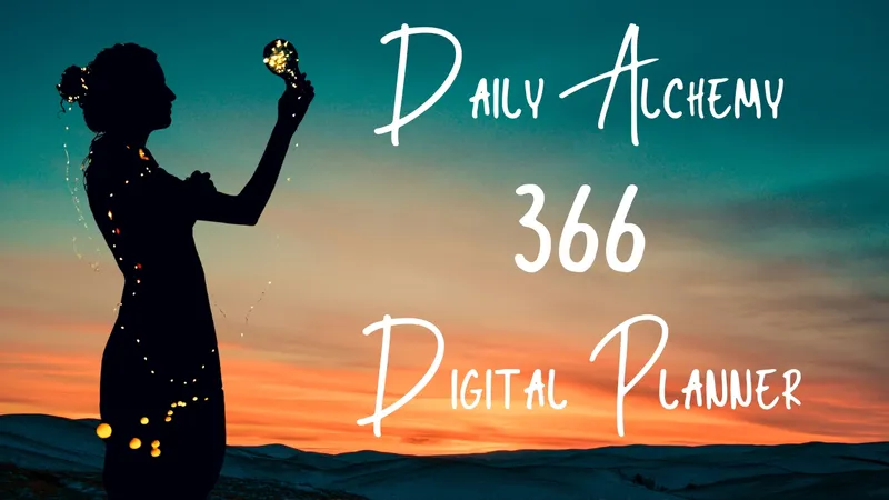 Daily Alchemy 366 Digital Planner