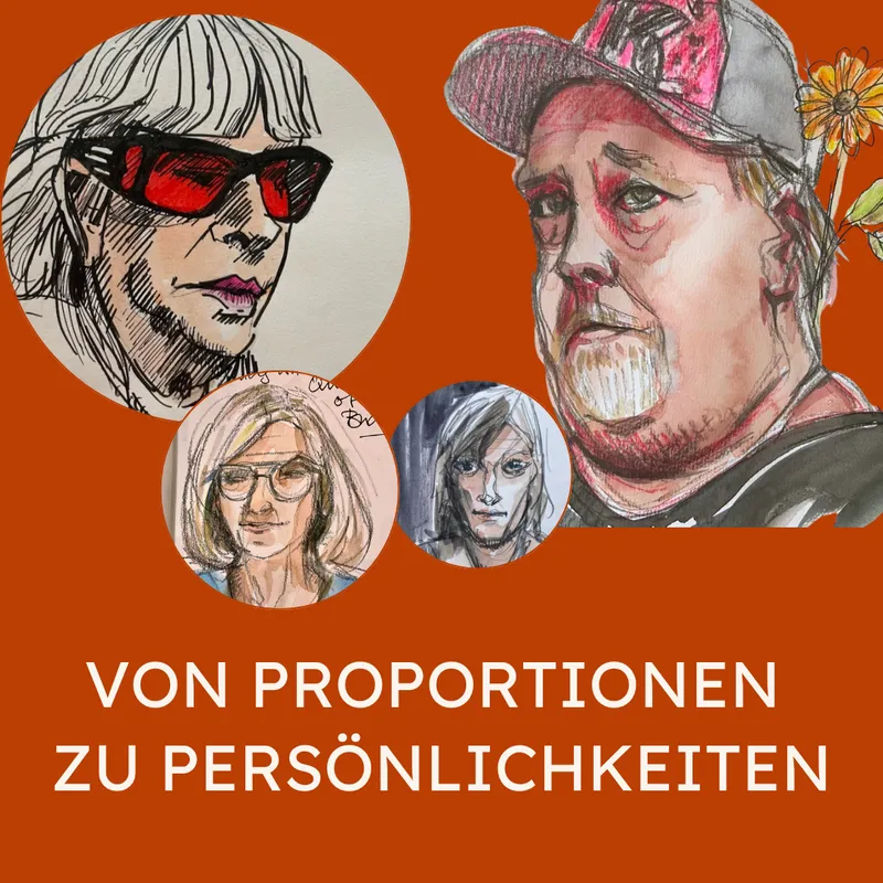 Porträts: von Proportionen zu Persönlichkeiten