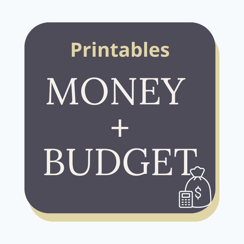 Money + Budget Printables