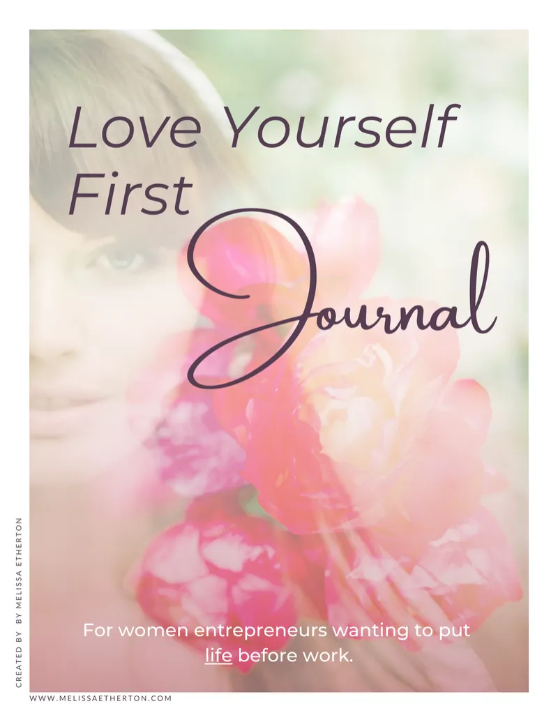 Love Yourself First Journal