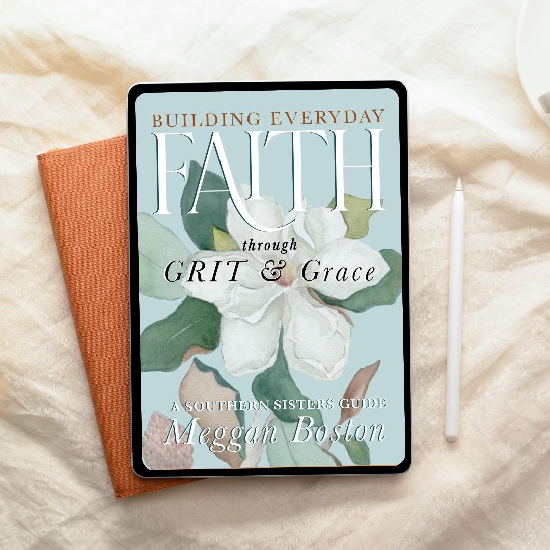 Building Everyday Faith through G.R.I.T and Grace E-Book