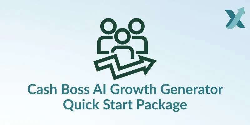 CASH BOSS AI Growth Generator Quick Start Package