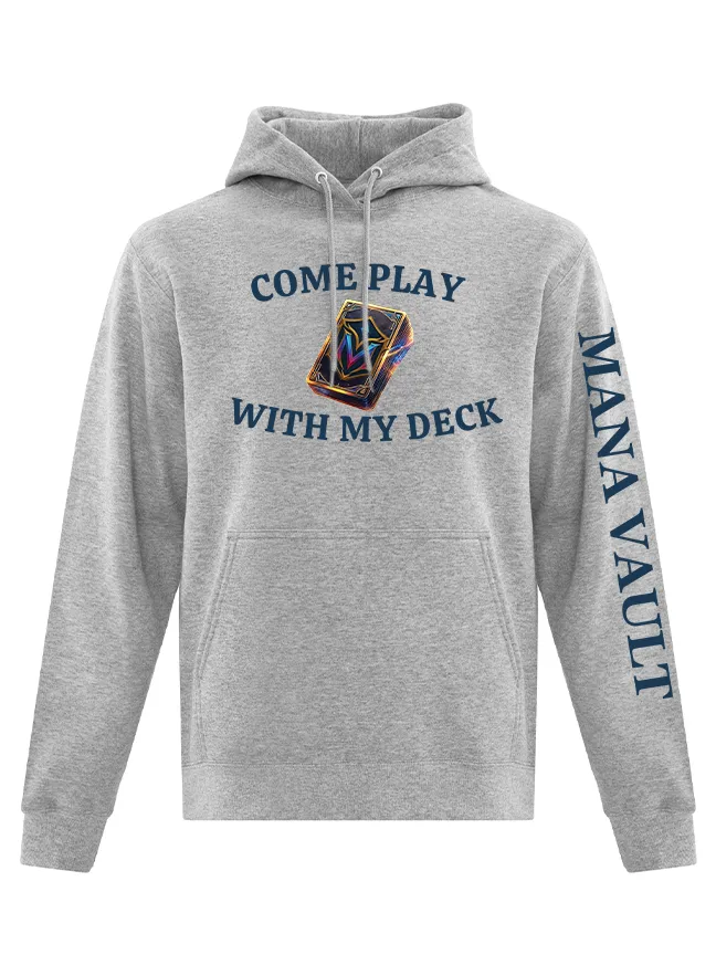 “Come Play With My Deck” Hoodie