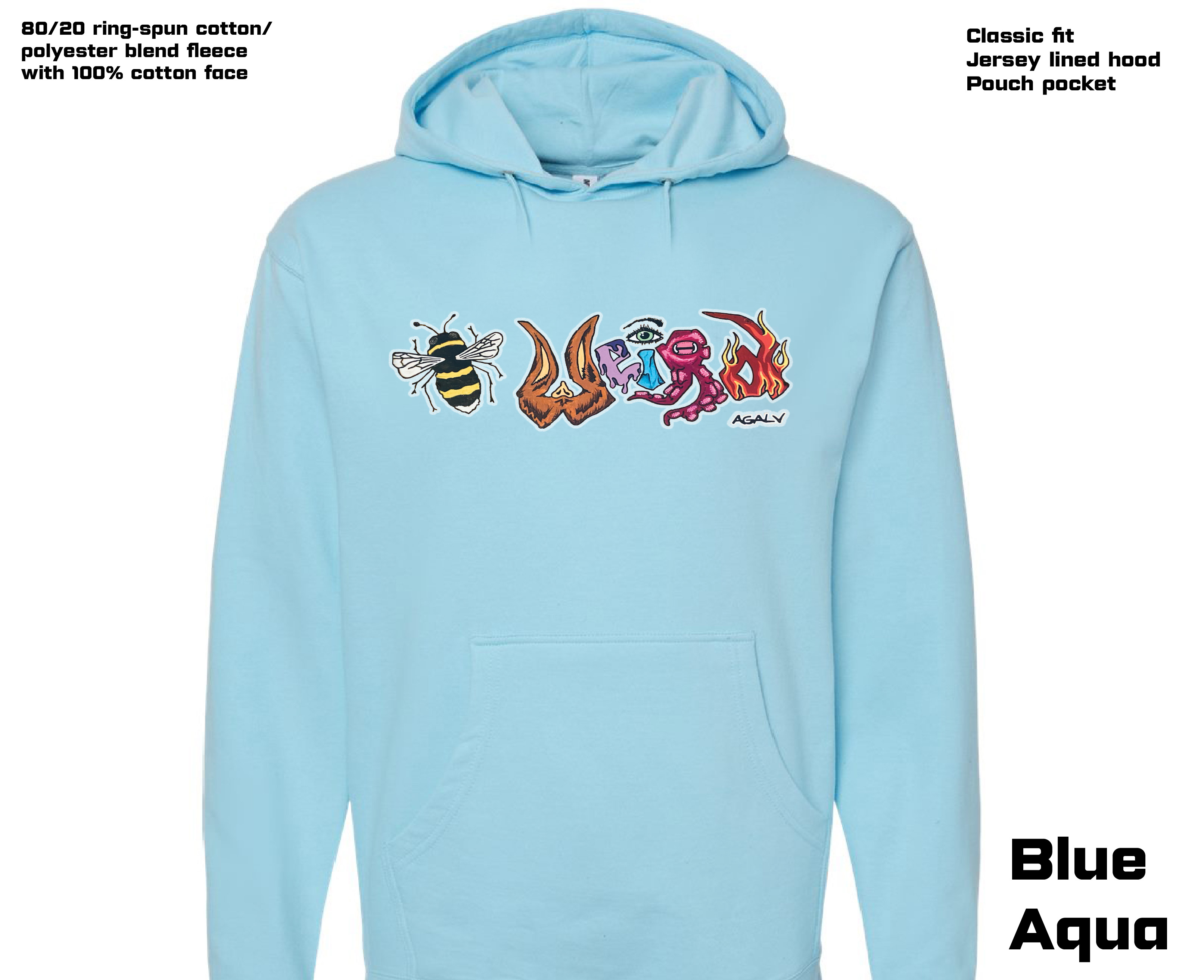 Be Weird - More Hoodie Colors