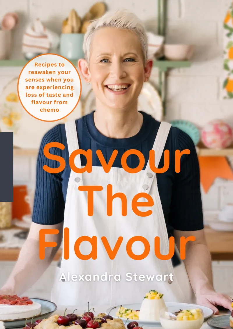 Savour The Flavour Cookbook For Chemo Taste Loss