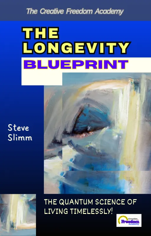 The Longevity Blueprint. The quantum science of living timelessly!
