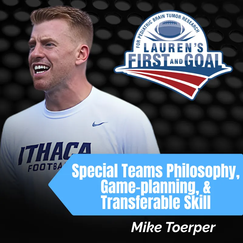 Special Teams Philosophy, Game-planning, & Transferable Skill- Mike Toerper