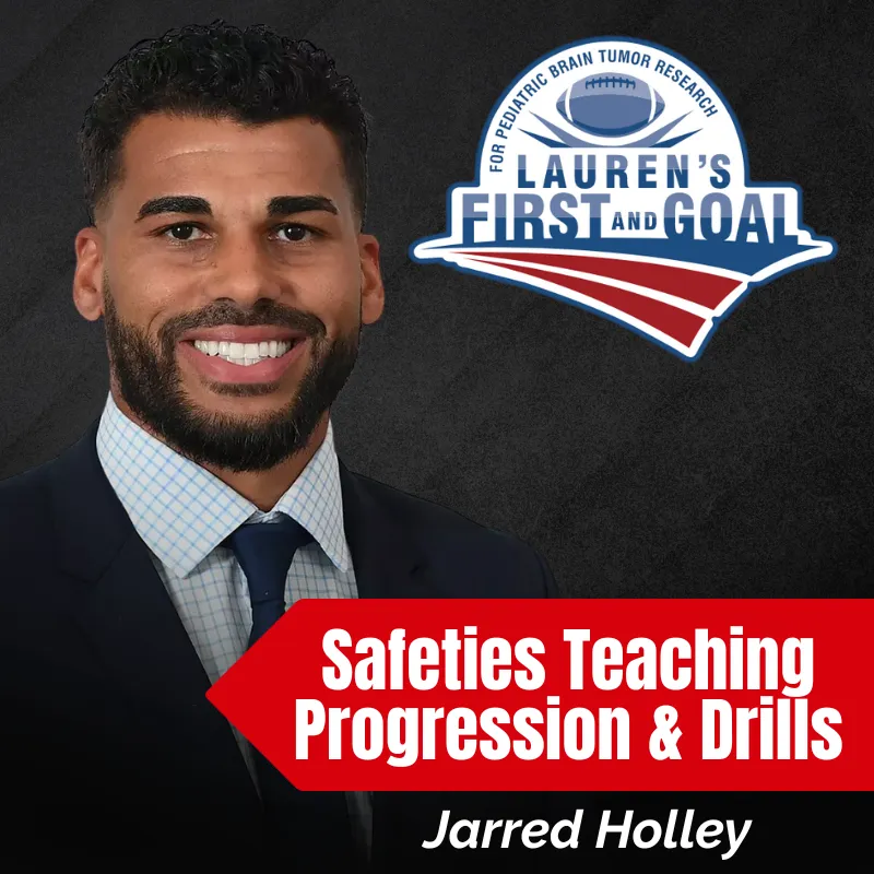 Jarred Holley- Safeties Teaching Progression & Drills