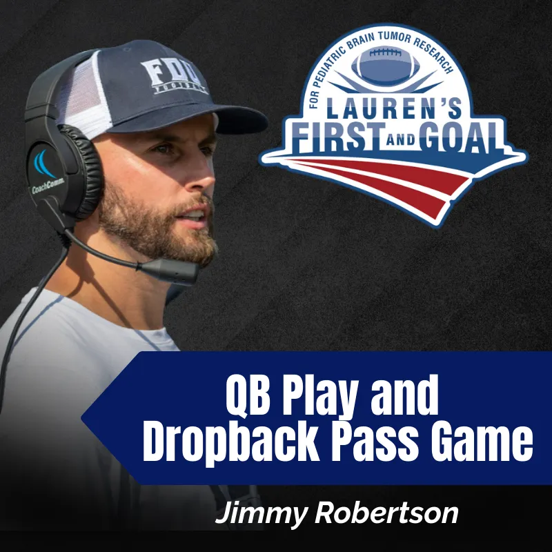Jimmy Robertson -QB Play and Dropback Pass Game
