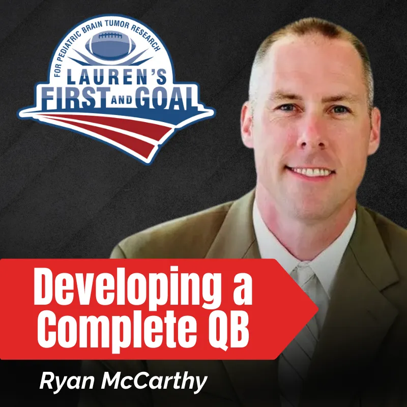 Ryan McCarthy - Developing a Complete QB