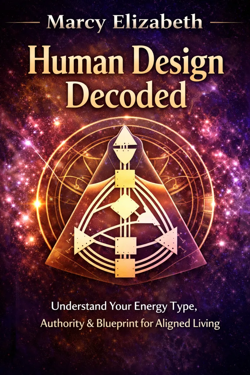 Human Design Decoded: The Mechanics of Your Energetic Blueprint