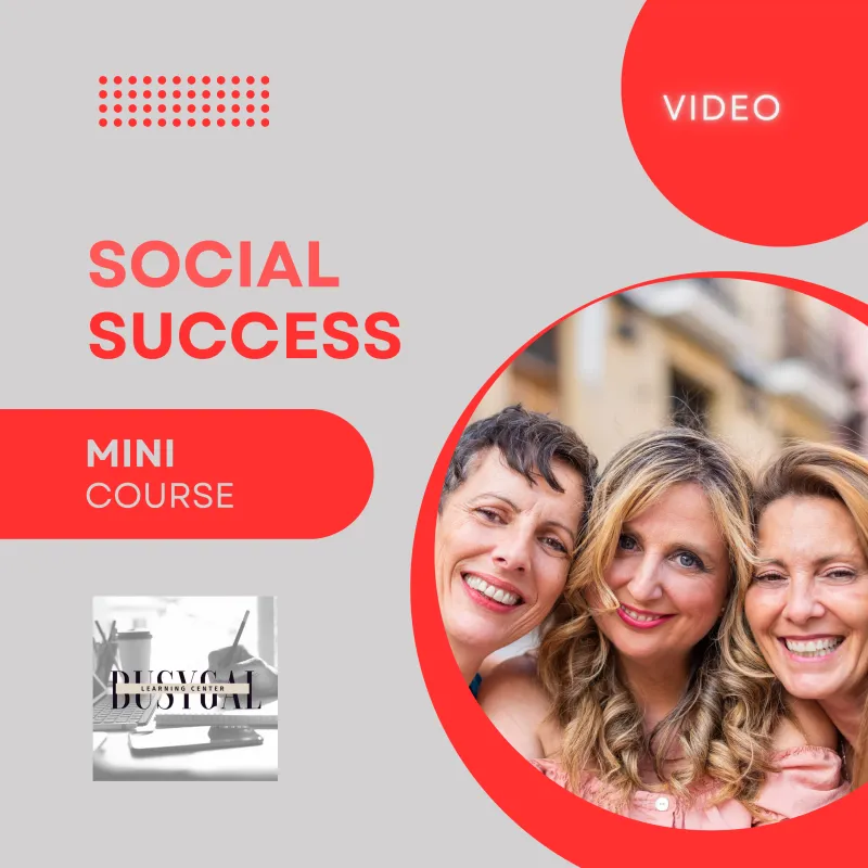 Social Success - Video Mini-Course