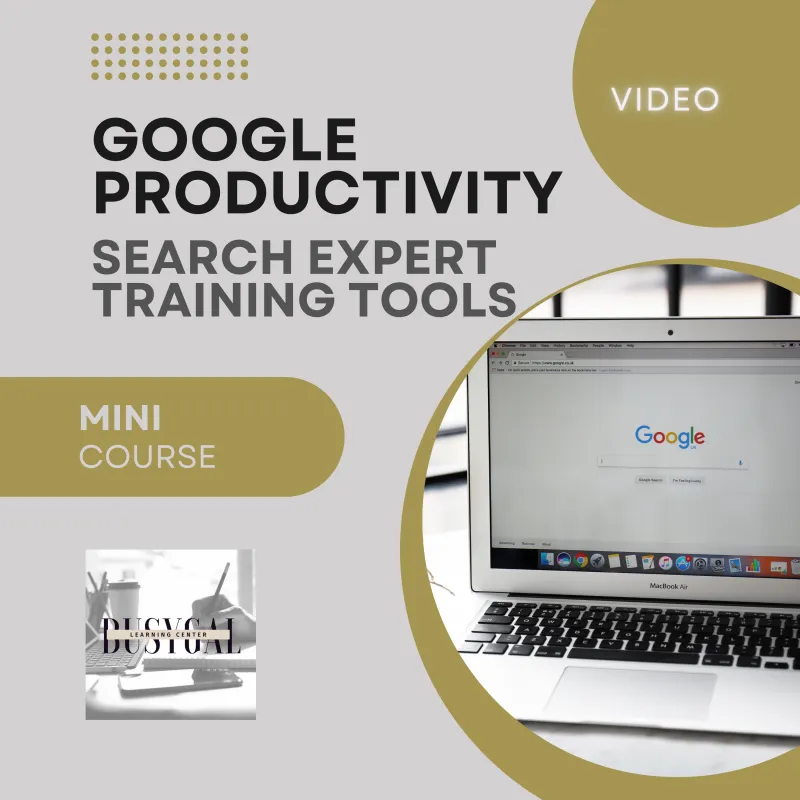 Google Productivity Search Expert Training Tools - Video Mini-Course