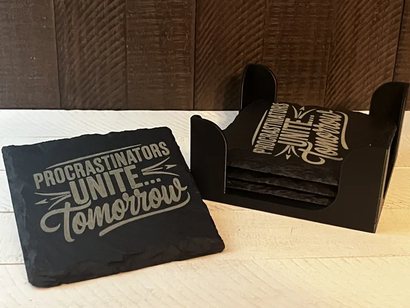 Procrastinators Unite Funny Slate Coaster – Engraved, Single or Set of 4 with Holder