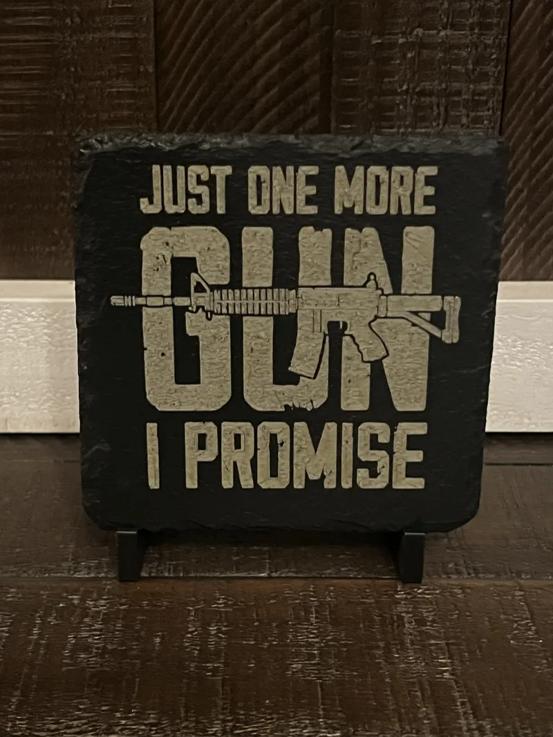 One More Gun Slate Coaster – Gun Collector Gift (Single or Set of 4)