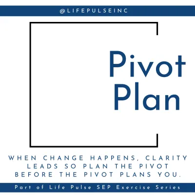 Pivot Plan