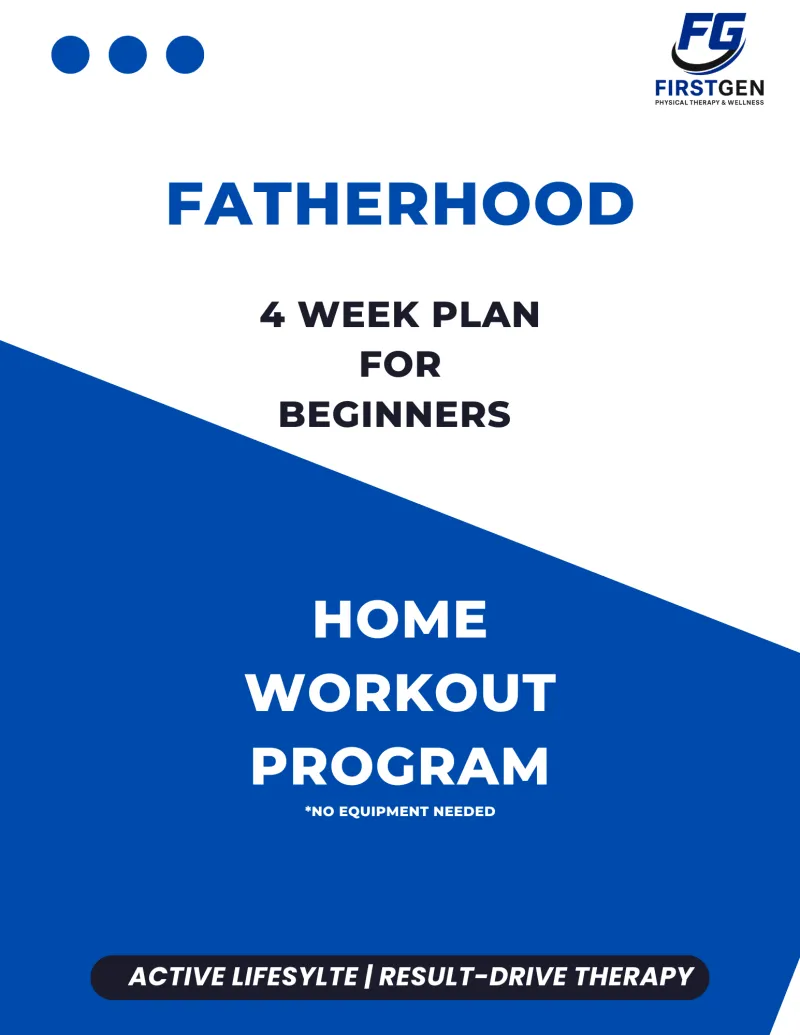 "Fatherhood" 4 Week Home Workout Plan For Beginners