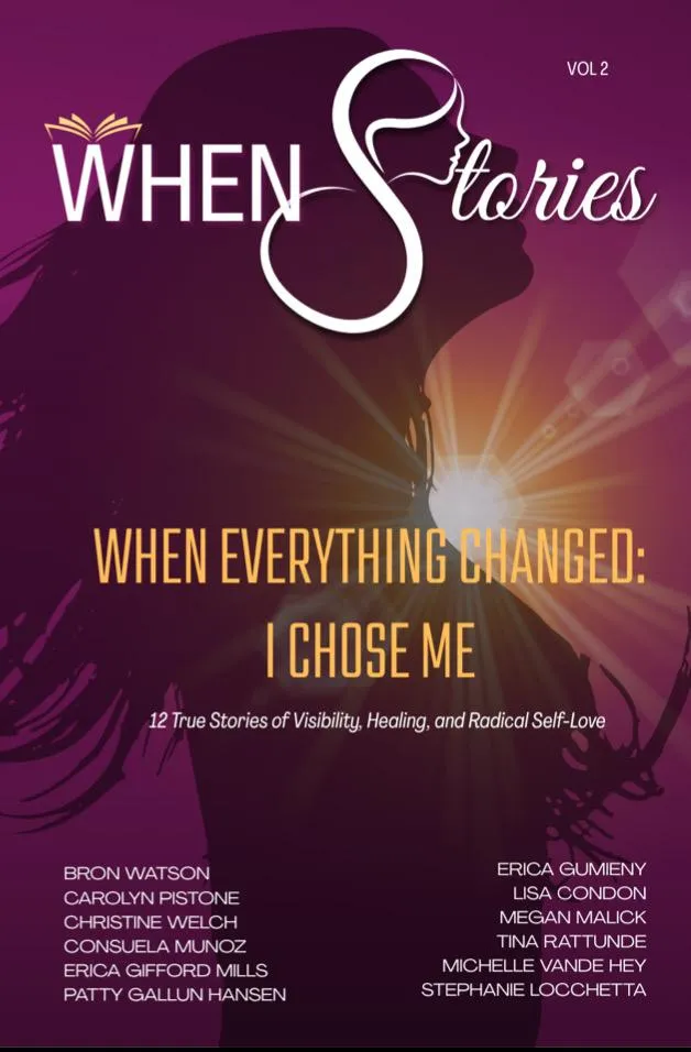 Book: WHEN Stories, Vol. 2: When Everything Changed, I Chose Me