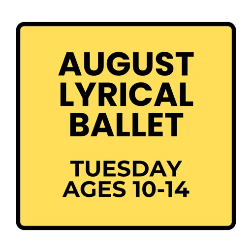 Tuesday Recreational Lyrcial Ballet (Ages 10-14) Summer- August Programs