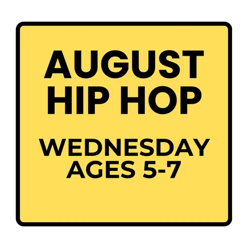 Wednesday Recreational Hip Hop (Ages 5-7) Summer- August Programs 