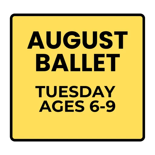 Tuesday Recreational Ballet (Ages 6-9) Summer- August Programs