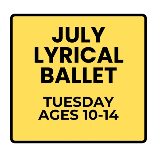 Tuesday Recreational Lyrcial Ballet (Ages 10-14) Summer- July Programs 