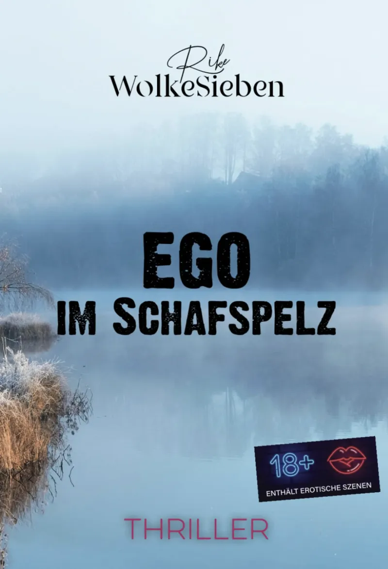 Ego im Schafspelz · Rike Wölke