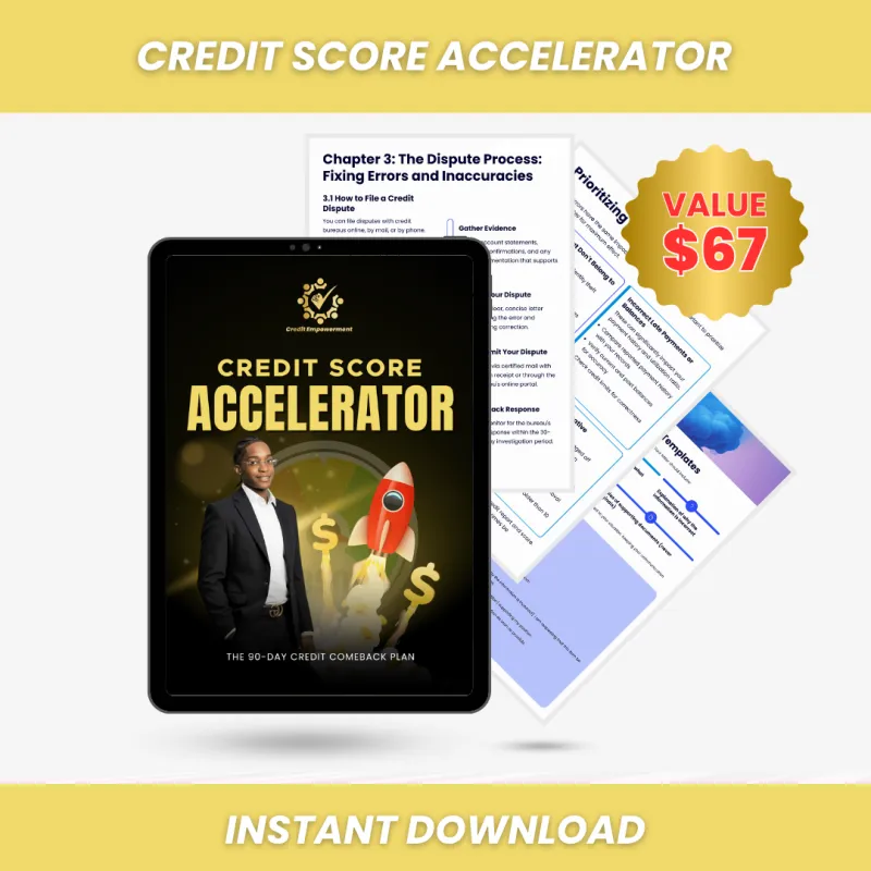 Credit Score Accelerator: The 90-Day Credit Comeback Plan