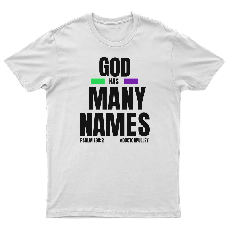 God Has Many Names T-Shirt 
