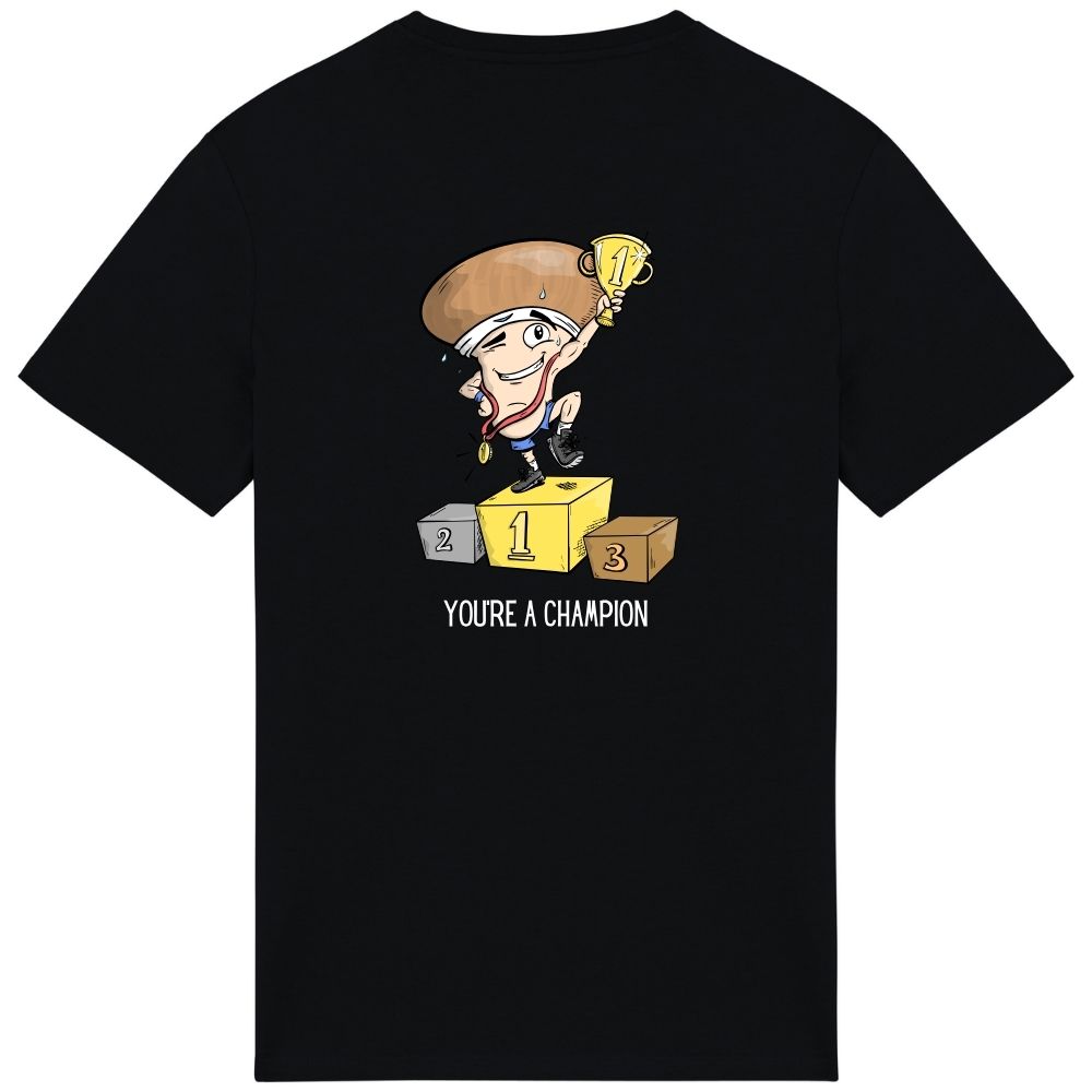 T-shirt You're a champion