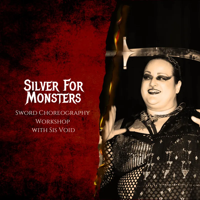 Silver for Monsters Sword Choreography Workshop with Sis Void