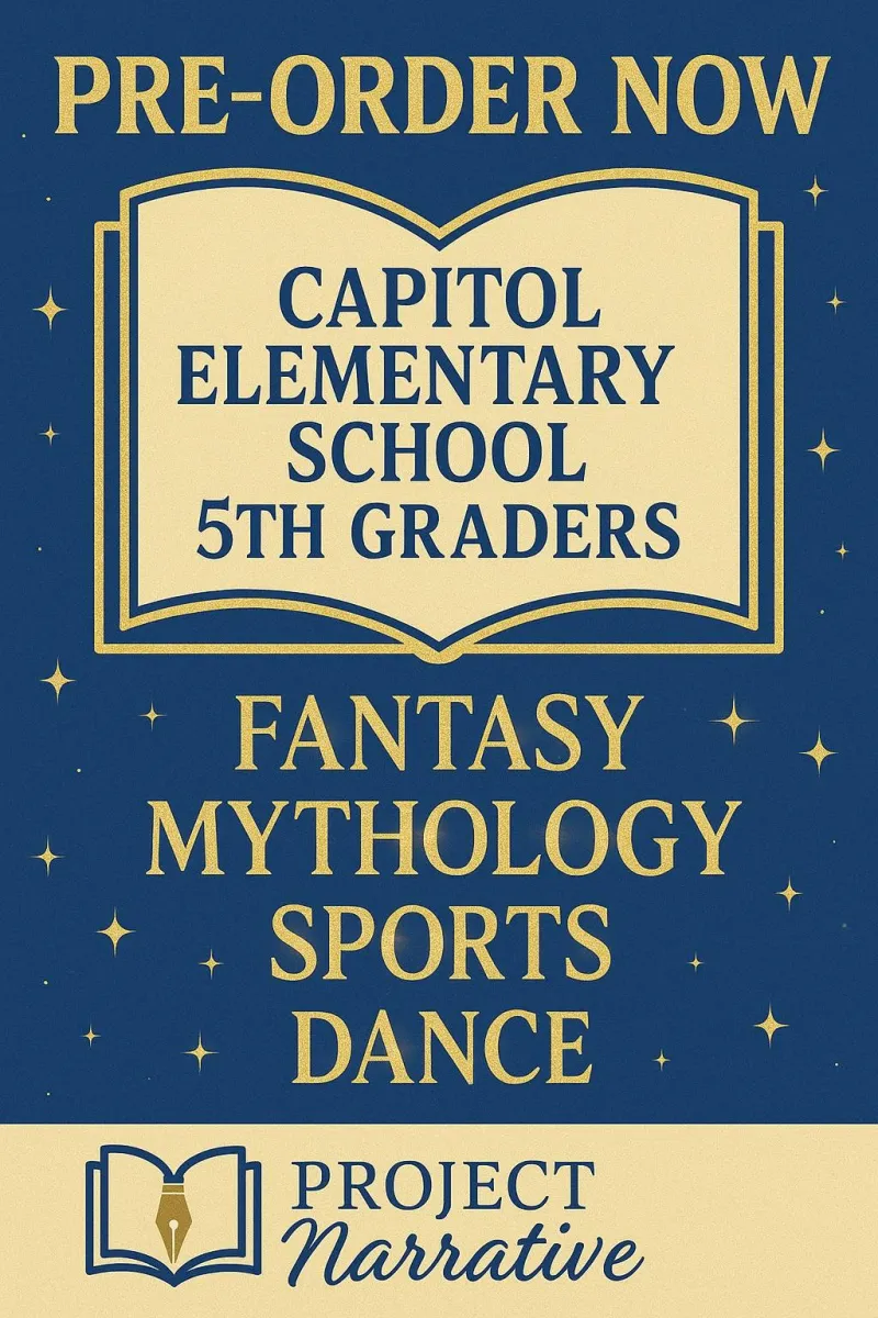 ORDER YOUR COPY!!! Project Narrative X Capitol ES 5th Grade Young Authors!!!!