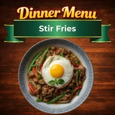 Dinner Menu - Stir Fries