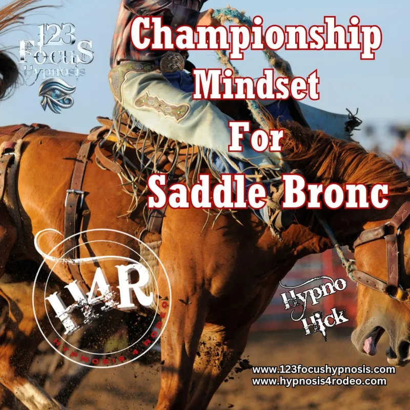 Hypnosis for Saddle Bronc Riders
