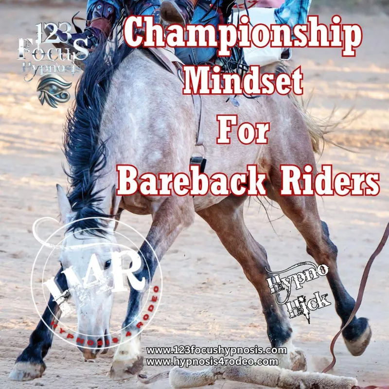 Hypnosis for Competitive Bareback Riders