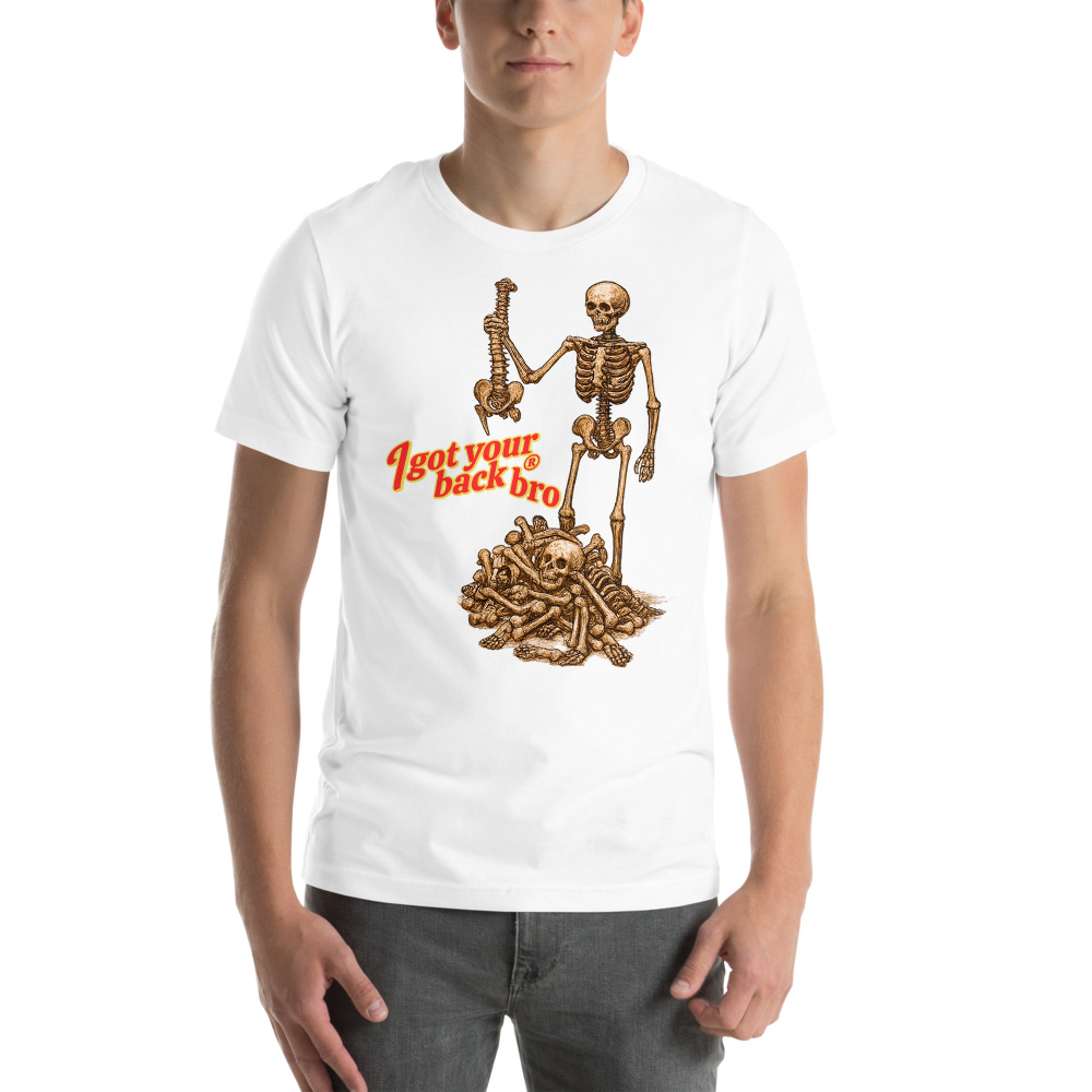 Bro I Got Your Back Unisex t-shirt 