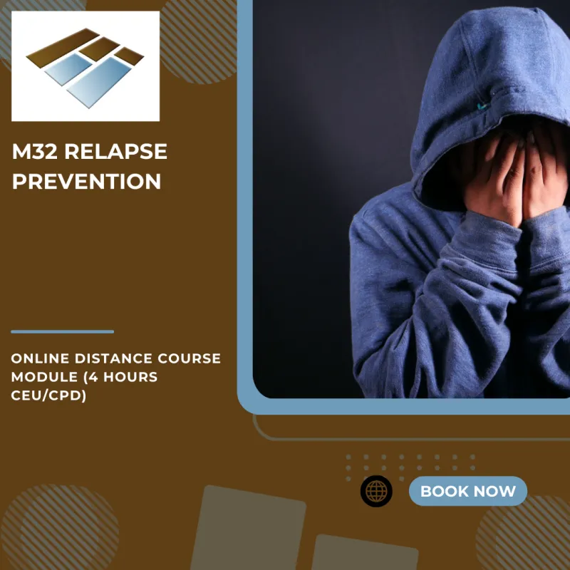 M32 Relapse Prevention - 4 Hours CEU/CPD