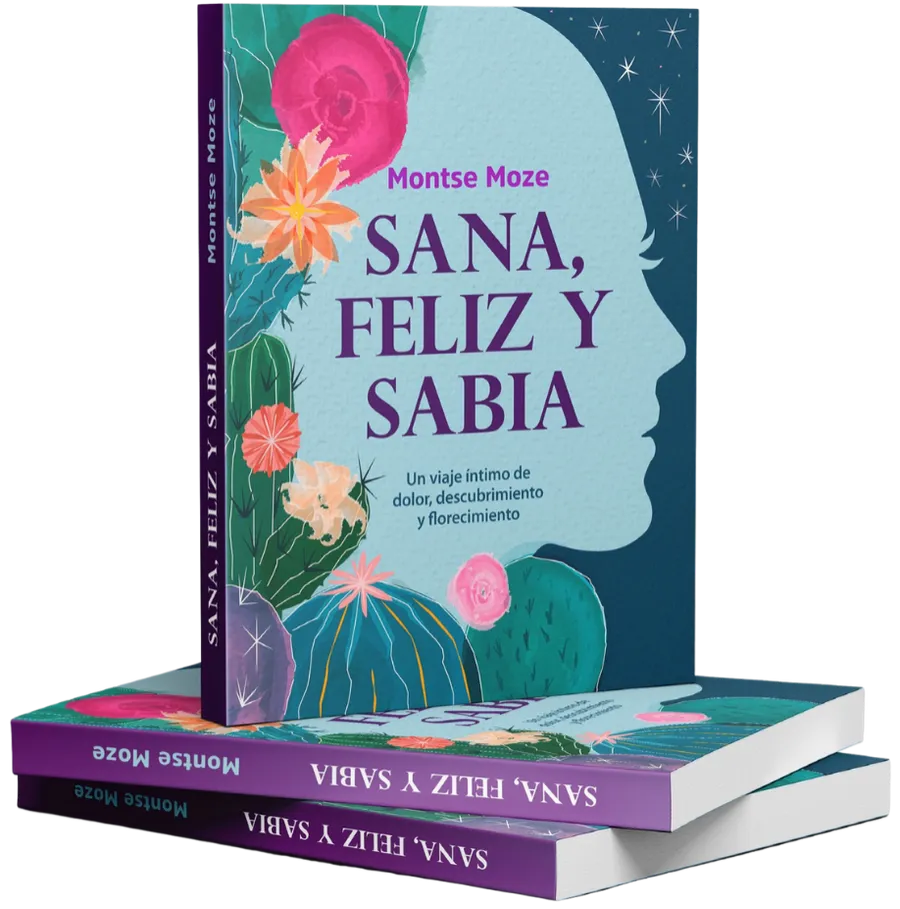 Portada del libro Sana, Feliz y Sabia de Montse Moze