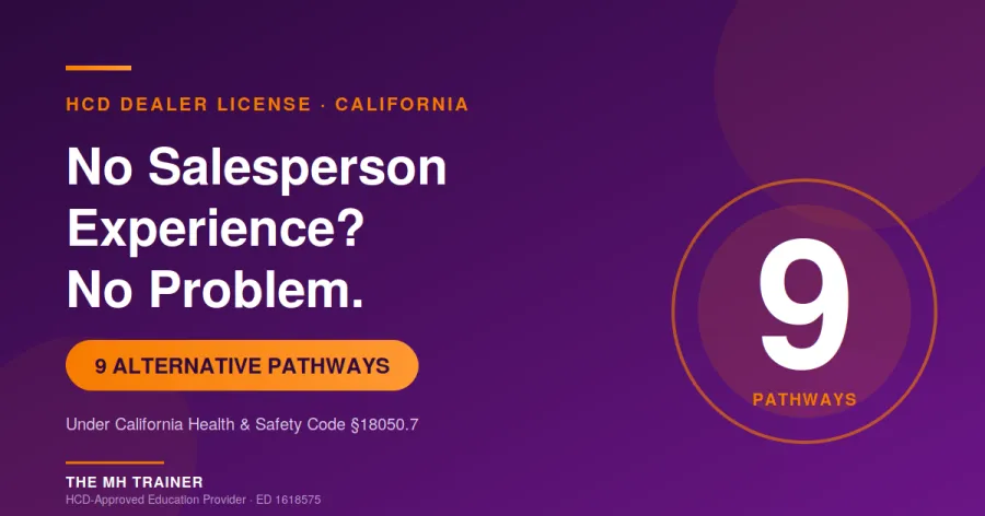 HCD Dealer License Without Salesperson Experience: The 9 Alternative Paths