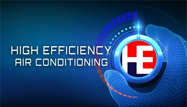 High Efficiency Air Conditioning