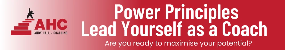 AHC - Power Principle - Lead Yourself as a Coach