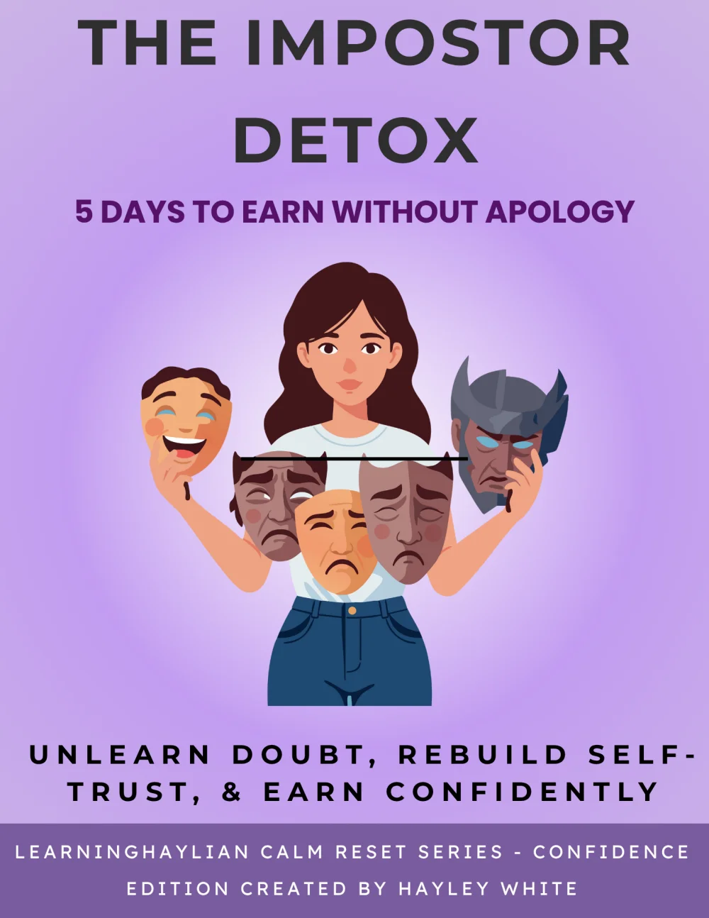 Impostor detox - masks of self trust