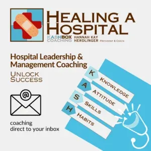 Healing a Hospital - Developmental Leadership Coaching Direct To Your Inbox