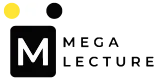 Mega Lecture