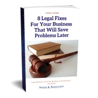 8 Legal FIxes For Yoru Business That Will Save Problems Later